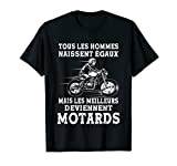 Homme Moto Motard Maillot Tous Les Hommes Naissent Ègaux Moto T-Shirt