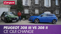 Peugeot 308 : le match des générations !